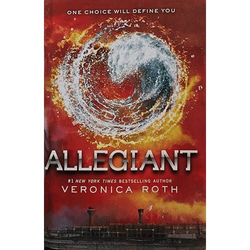 The cover of Allegiant features a swirling water vortex against a fiery background, symbolizing conflict and transformation. Bold white text displays the title with the tagline "One Choice Will Define You."