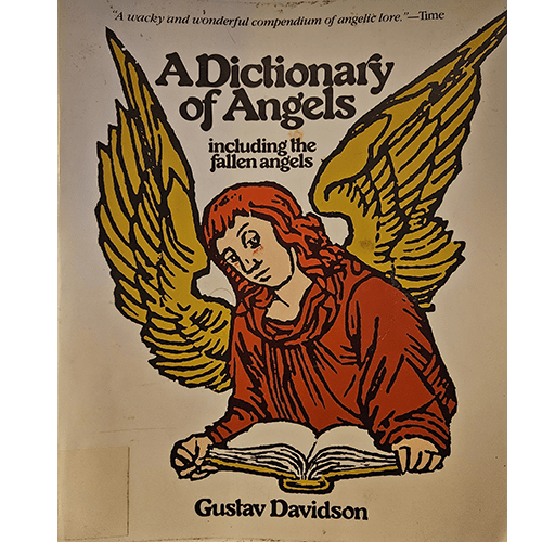 Cover of A Dictionary of Angels, Including the Fallen Angels by Gustav Davidson, featuring an illustration of an angel with golden wings reading a book, in front of a plain background.