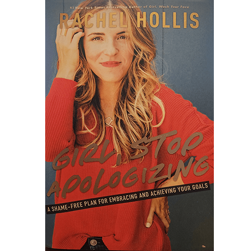 The cover of Girl, Stop Apologizing features Rachel Hollis in a red sweater with her hand in her hair, smiling confidently. The title is written in large, bold, red script across the image.