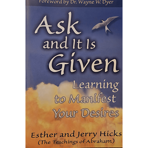 Ask and it is Given: Learning to Manifest your Desires