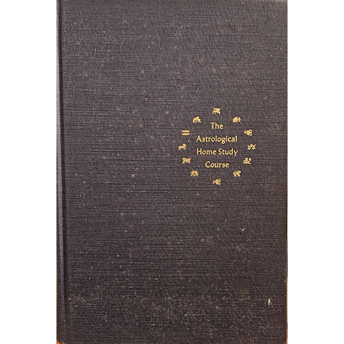 The cover of The Astrological Home Study Course is dark cloth-bound with gold text and symbols of the zodiac arranged in a circle. It presents a classic, elegant look suited for astrology enthusiasts.