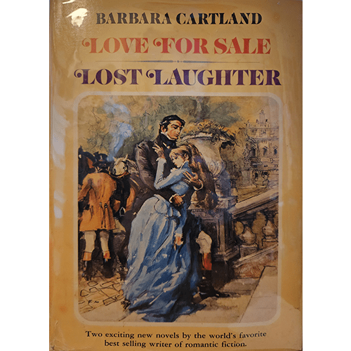 Barbara Cartland: Love For Sale and Lost Laughter