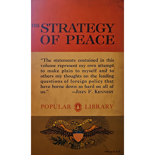 Book cover of 'The Strategy of Peace' by John F. Kennedy with an eagle emblem and red and brown color scheme.