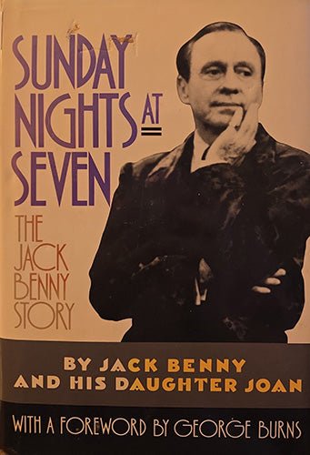 Sunday Nights at Seven: The Jack Benny Story – rare, vintage, or collectible item from Deb’s Book Paradise