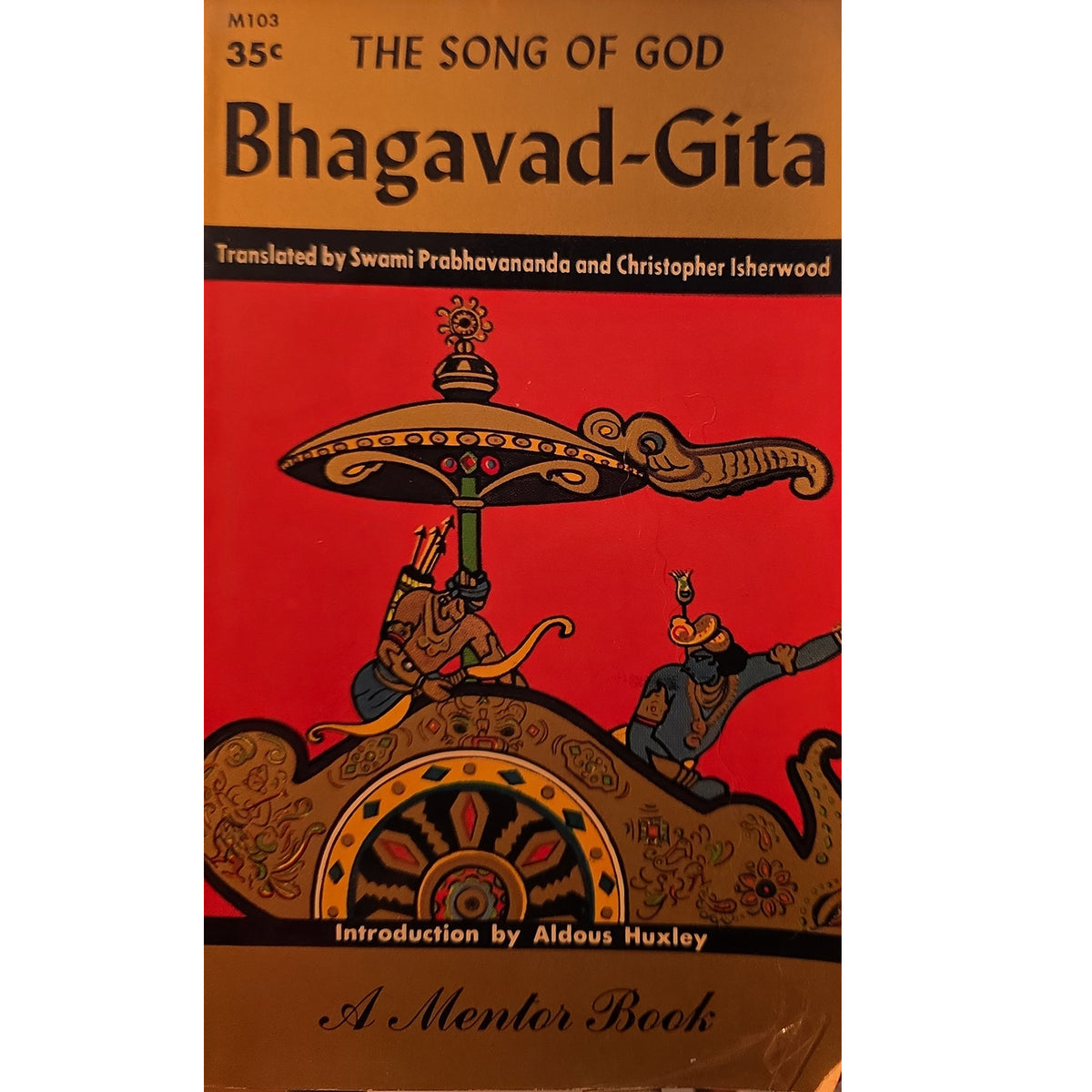 Front cover of a book titled "The Song of God Bhagavad-Gita" with a red background, tan header and footer bands, and an illustrated cart scene in the center. Visible text includes translators Swami Prabhavananda and Christopher Isherwood, and "A Mentor Book" at the bottom.