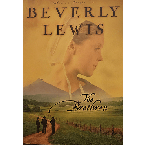 The cover of The Brethren by Beverly Lewis features a young Amish woman in profile, set against a golden countryside with three figures walking down a path, capturing a scene of reflection and choice.