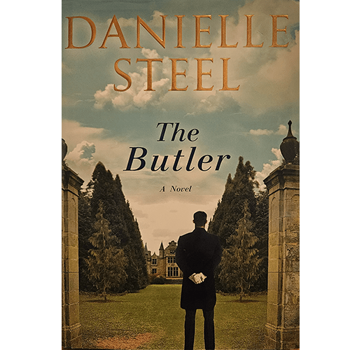 The cover of The Butler by Danielle Steel features a solitary man dressed as a butler, standing in front of grand estate gates, hands clasped behind his back, gazing toward a mansion under a blue sky.