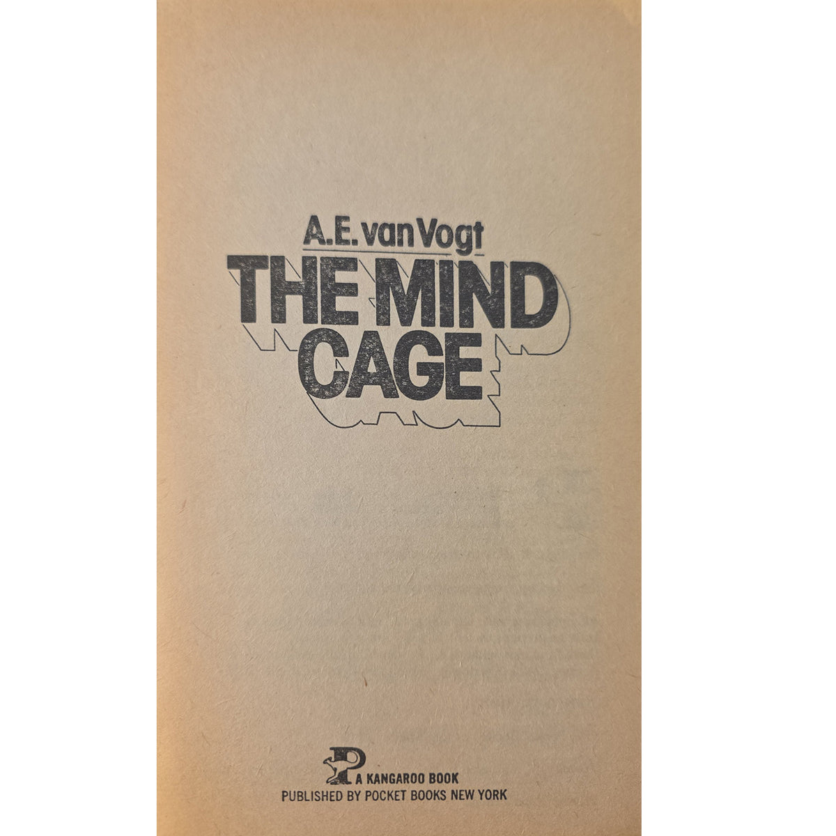Thehalf titleof the book 'The Mind Cage' by A.E.