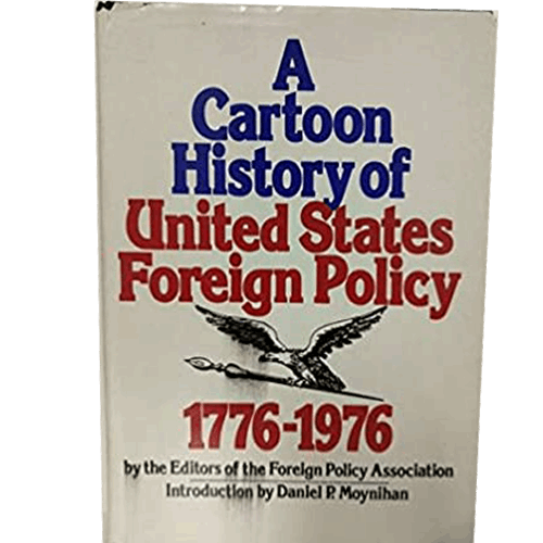 A Cartoon History of United States Foreign Policy