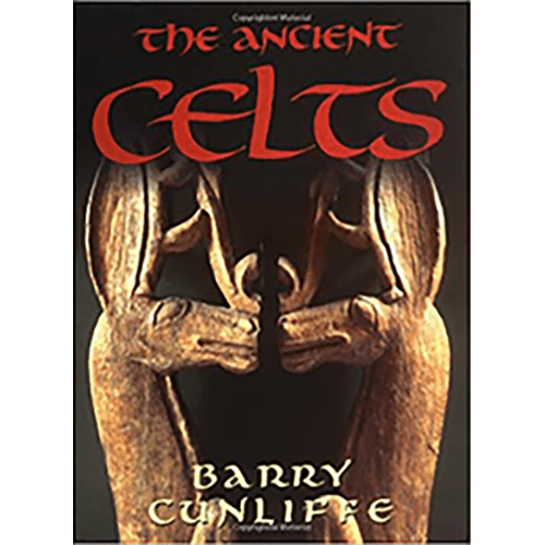 Cover of The Ancient Celts by Barry Cunliffe, featuring bronze Celtic sculptures and bold red and gold typography.