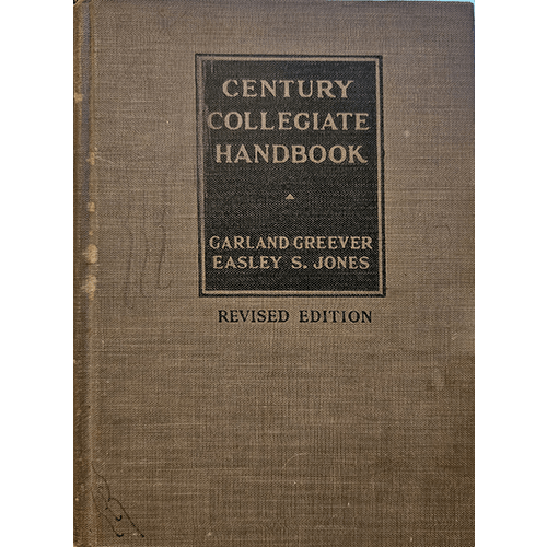 A 1939 edition of Century Collegiate Handbook by Garland Greever and Easley S. Jones. The brown cloth cover features a black title panel with gold text, marked "Revised Edition," with vintage charm.