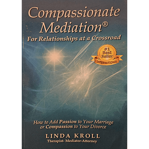 compassionate Mediation: For relationships at a Crossroad