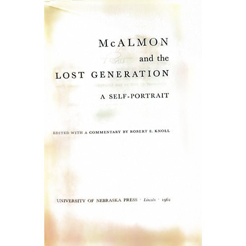 McAlmon and the Lost Generation: A Self Portrait – rare, vintage, or collectible item from Deb’s Book Paradise