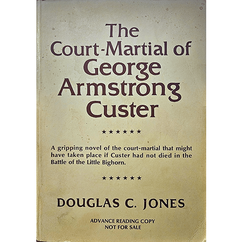 The Court Martial of George Armstrong Custer