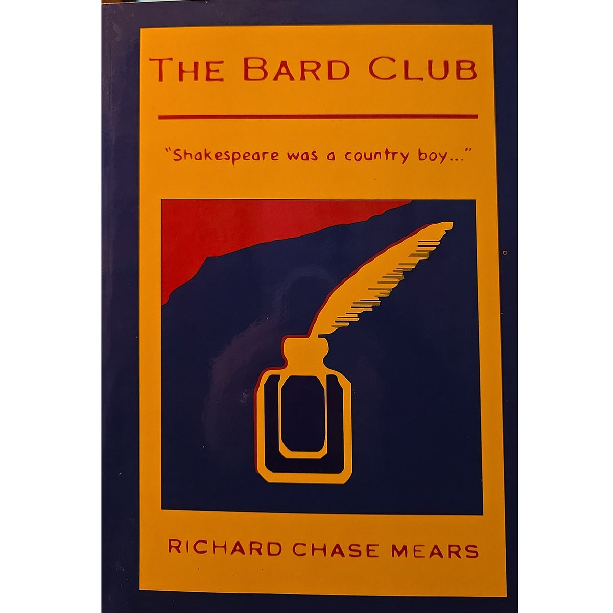 Front cover of The Bard Club by Richard Chase Mears, with a quill and ink bottle illustration.
