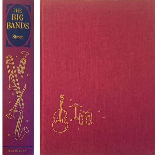 Spine of The Big Bands by George T. Simon, Macmillan hardcover.