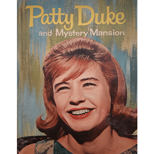 Cover of Patty Duke and Mystery Mansion, a vintage Whitman hardcover featuring Patty Duke with a wide smile, against a colorful abstract background. The cover shows age-tanning but is in fine condition.