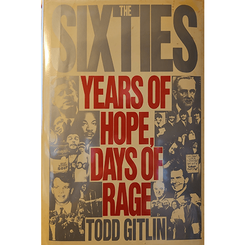 Book cover of 'The Sixties: Years of Hope, Days of Rage' by Todd Gitlin with vintage-style collage of faces.