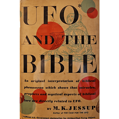 Cover of UFO and the Bible by M.K. Jessup, 1956 first edition hardcover with bold vintage typography, protected in Brodart.