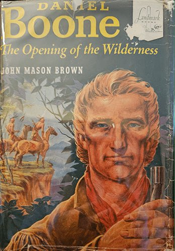 Daniel Boone: Landmark – rare, vintage, or collectible item from Deb’s Book Paradise