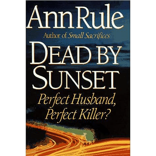 Dead By Sunset: Perfect Husband, Perfect Killer?