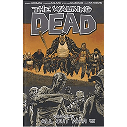 Cover depicts Rick Grimes leading survivors into battle, surrounded by chaos and flames, symbolizing the intense conflict of All Out War Part 2.