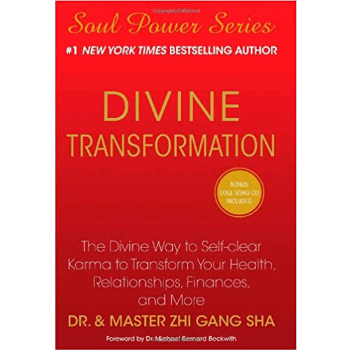 Divine Transformation: The Divine Way to Self-clear Karma to Transform Your Health, Relationships, Finances, and More (Soul Power)