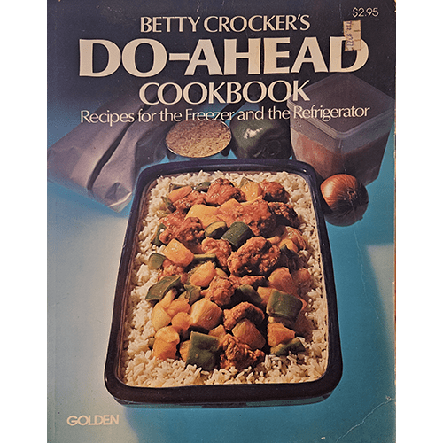 The cover of Betty Crocker’s Do-Ahead Cookbook features a casserole dish filled with a hearty rice and meat dish, with the title in bold text above. The price tag reads $2.95. The publisher is Golden Books.