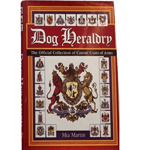 Dog Heraldry: The Official Collection of canine Coats of Arms