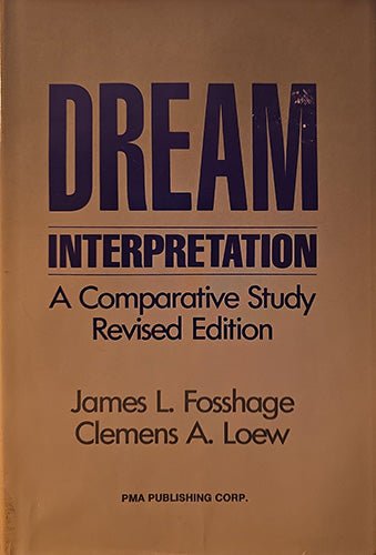 Dream Interpretation A Comparative Study Revised Edition hardcover front cover