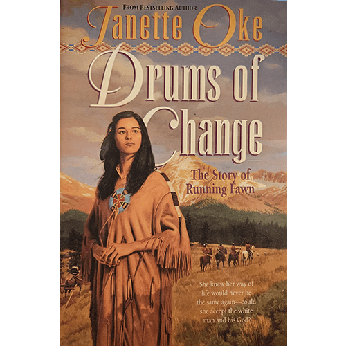 The cover of Drums of Change by Janette Oke features Running Fawn, a Native American woman standing in a landscape of mountains and plains, dressed in traditional attire, gazing thoughtfully into the distance.