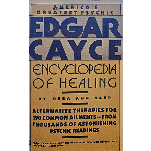 Cover of "Edgar Cayce Encyclopedia of Healing" by Reba Ann Karp, featuring bold blue and gold text on a beige background, highlighting America's greatest psychic and alternative therapies for common ailments.