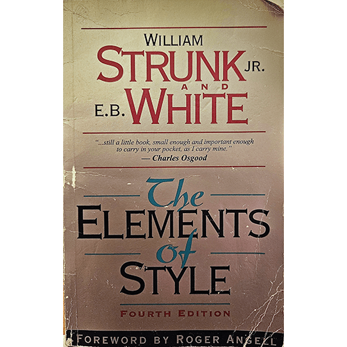 Cover of The Elements of Style: Fourth Edition by William Strunk Jr. and E.B. White, featuring a vintage-style design with the title in bold typography.