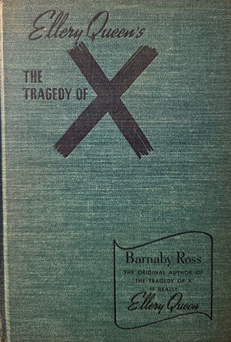 Vintage book cover for 'The Tragedy of X' by Ellery Queen, featuring a textured teal-green background with a large dark brown 'X' and black typography.