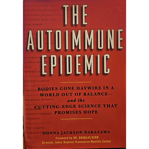 Cover of the book "The Autoimmune Epidemic" by Donna Jackson Nakazawa, featuring a red background with the subtitle and author's name.