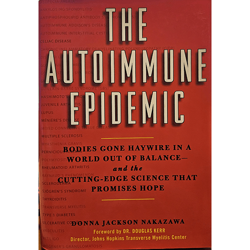 The Autoimmune Epidemic