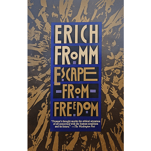 Cover of "Escape from Freedom" by Erich Fromm, featuring a bold blue title over a silhouette of a crowd, symbolizing conformity and loss of individuality.