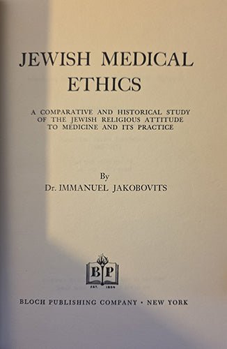 Jewish Medical Ethics by Immanuel Jakobovits — 1967 Early Printing, Near Fine with Brodart – rare, vintage, or collectible item from Deb’s Book Paradise