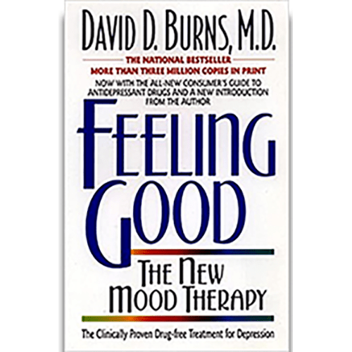 Feeling Good: The New Mood Therapy- Paperback