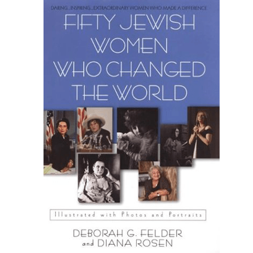 Fifty Jewish Women Who Changed the World