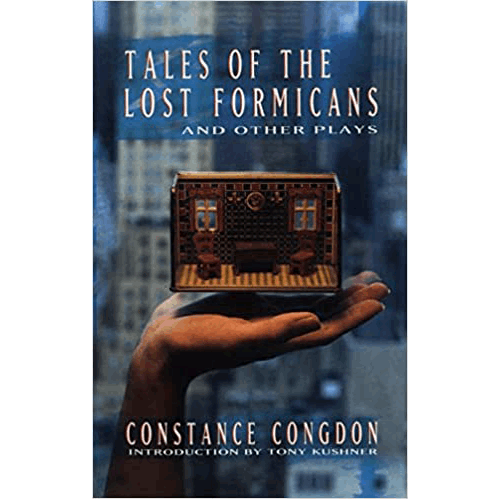 Tales of the Lost Formicans and Other Plays