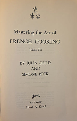 Title page of Mastering the Art of French Cooking, Volume Two by Julia Child and Simone Beck.