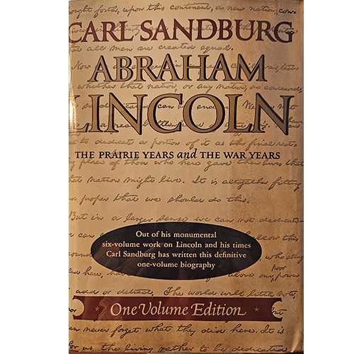 Front cover of Abraham Lincoln: The Prairie Years and the War Years by Carl Sandburg, one-volume edition with Brodart-protected dust jacket.
