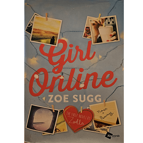 Cover of "Girl Online" by Zoe Sugg features a sky-blue background with Polaroid-style images, including a heart with "The first novel by Zoella" and red cursive text for the title, creating a playful, youthful feel.