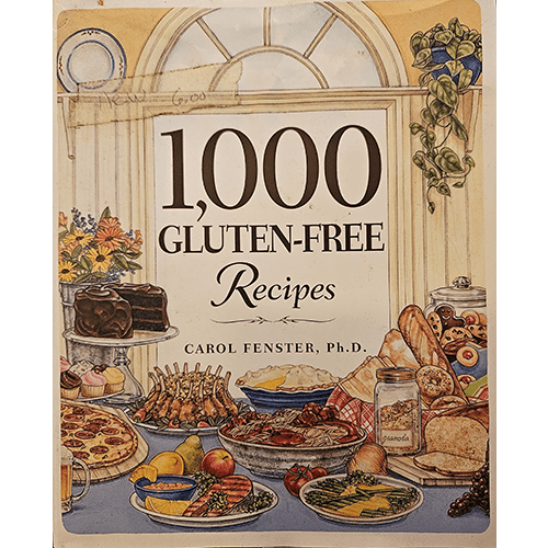 Cover of 1,000 Gluten-Free Recipes by Carol Fenster, Ph.D., featuring an inviting illustration of various gluten-free dishes and ingredients arranged in a cozy, homey kitchen setting.