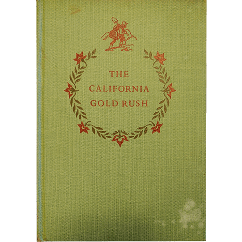 The California Gold Rush-Landmark Books-HC