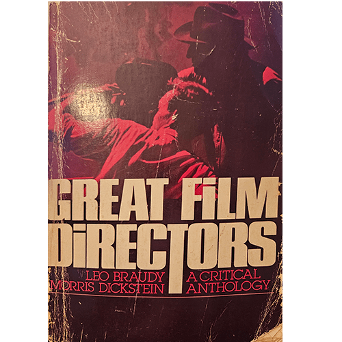 Cover of Great Film Directors: A Critical Anthology by Leo Braudy & Morris Dickstein, featuring a stylized red and black image of a director on set.