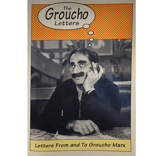 Cover of The Groucho Letters: Letters From and To Groucho Marx featuring a black-and-white image of Groucho Marx in his iconic look, with a thought bubble above, set against a playful, dotted background.