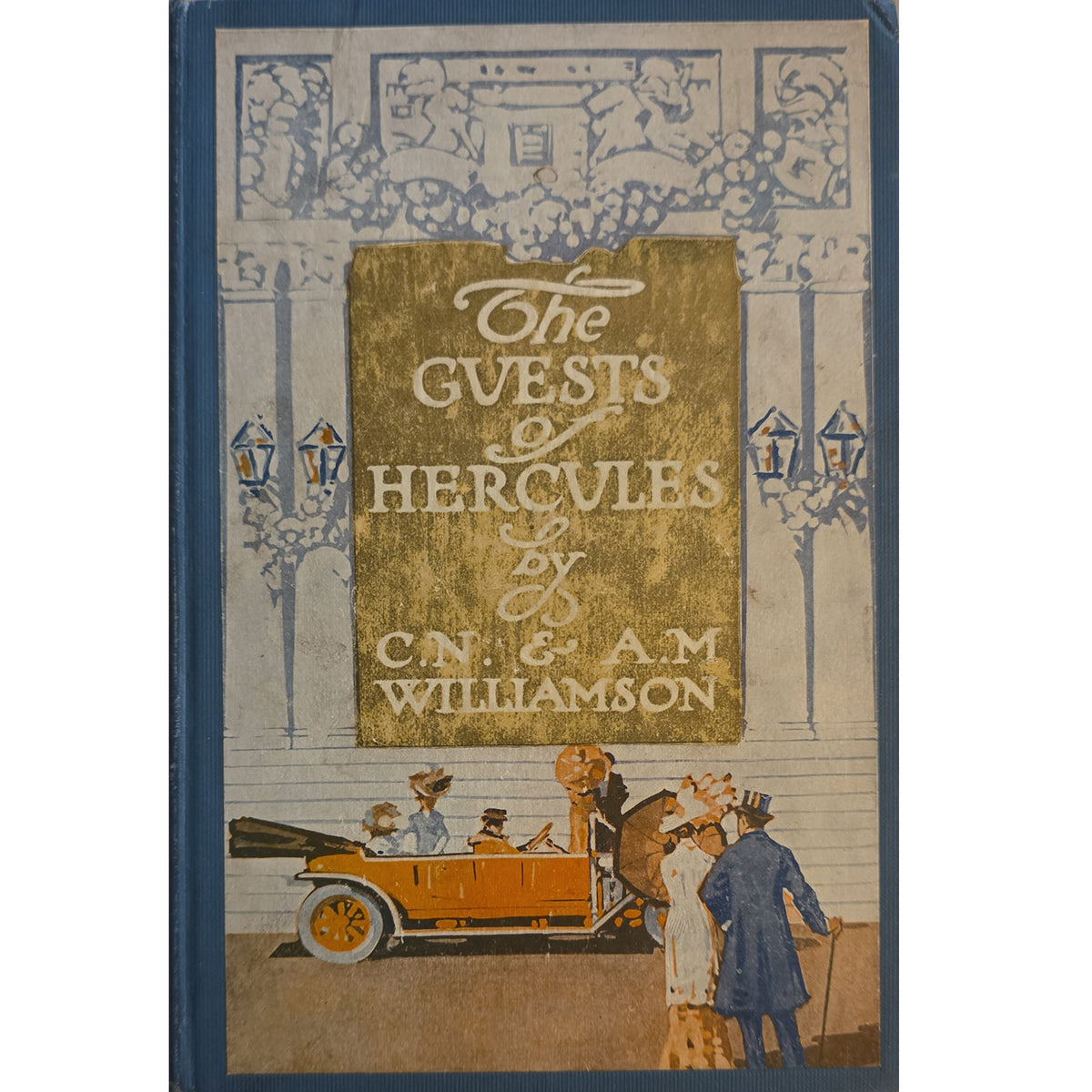 Vintage hardcover book titled 'The Guests of Hercules' by C.N.