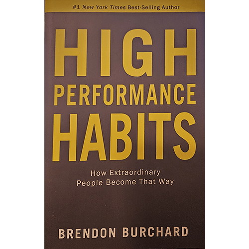 The cover of High Performance Habits by Brendon Burchard, displaying a bold title with the subtitle, "How Extraordinary People Become That Way," offering a guide to achieving success through powerful habits.